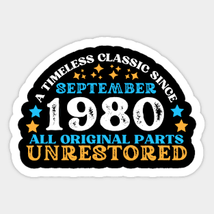 A timeless classic since September 1980. All original part, unrestored Sticker